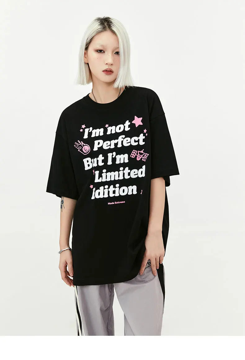 MADE EXTREME I Am Not Perfect But I Am Limited Edition T-shirt