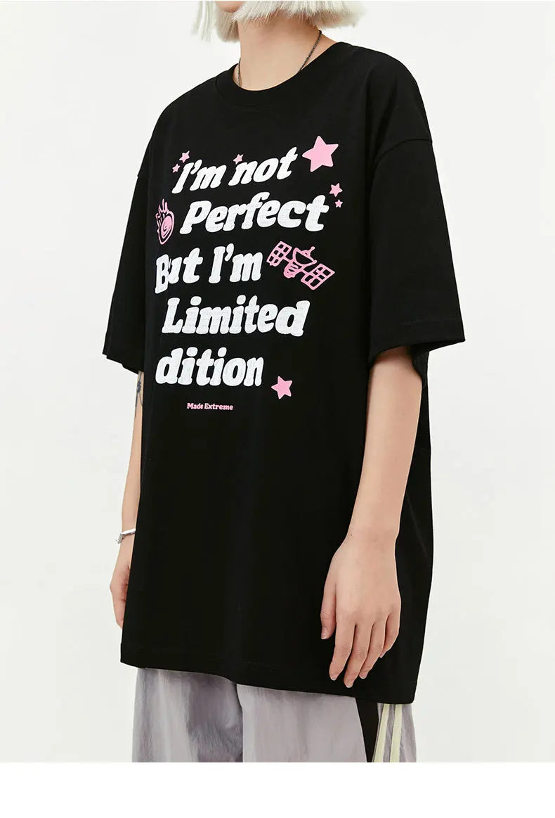 MADE EXTREME I Am Not Perfect But I Am Limited Edition T-shirt