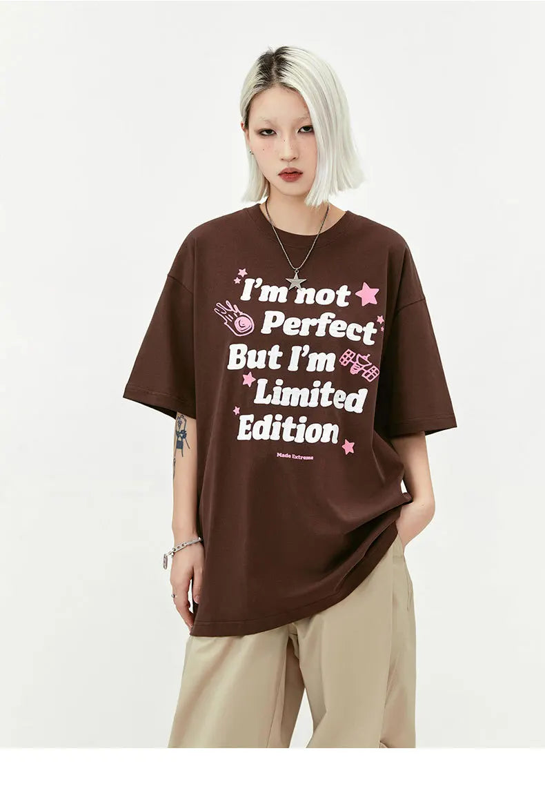 MADE EXTREME I Am Not Perfect But I Am Limited Edition T-shirt