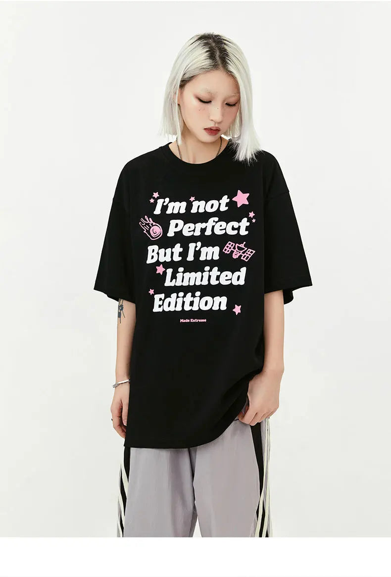 MADE EXTREME I Am Not Perfect But I Am Limited Edition T-shirt