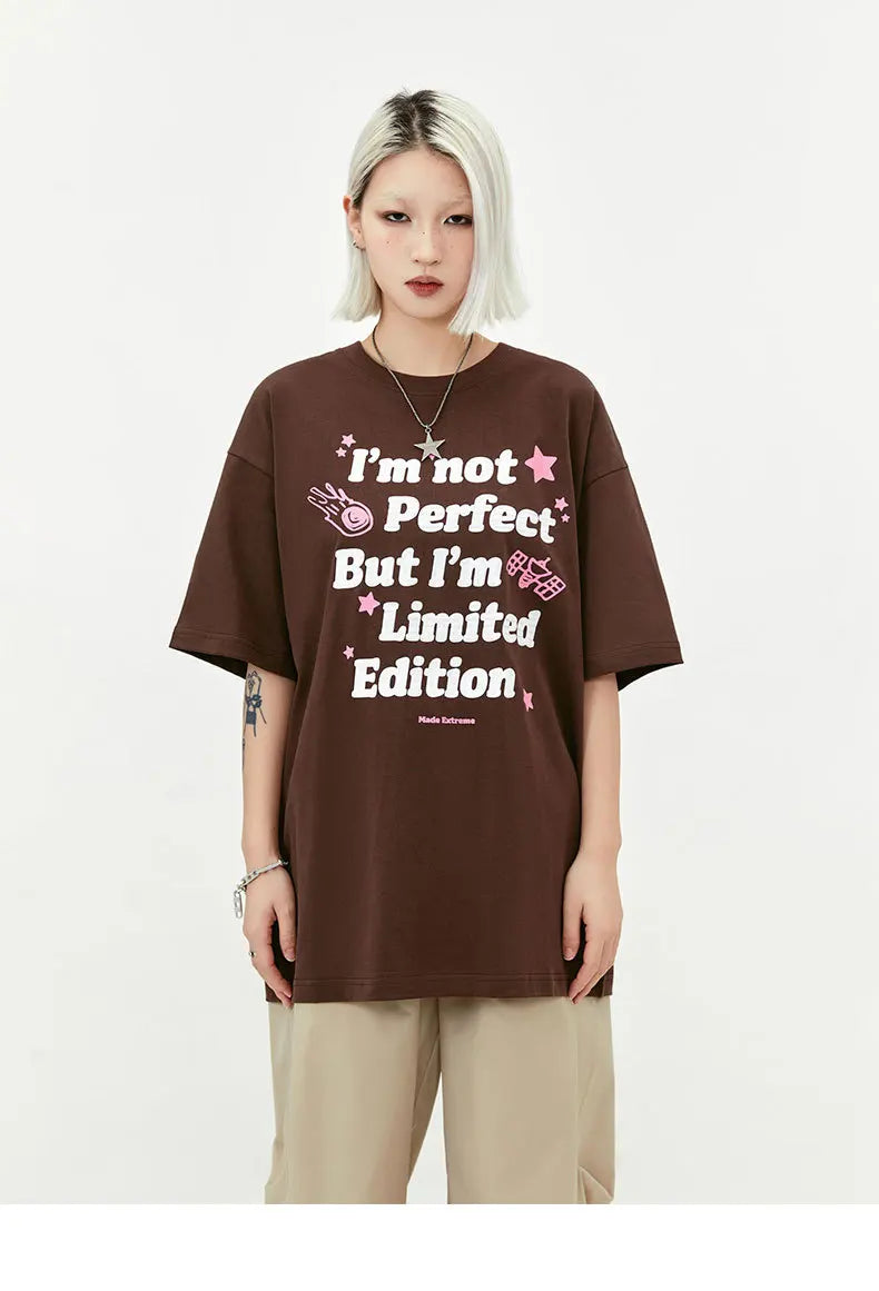 MADE EXTREME I Am Not Perfect But I Am Limited Edition T-shirt